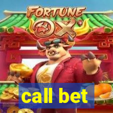 call bet